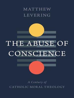 cover image of The Abuse of Conscience